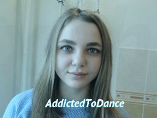 AddictedToDance