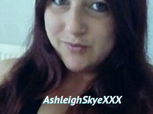 AshleighSkyeXXX