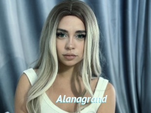 Alanagrand