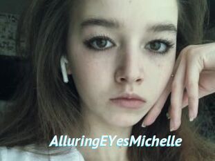 AlluringEYesMichelle