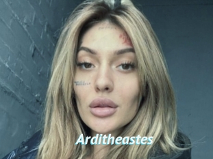 Arditheastes