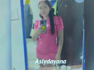 Aslydayana