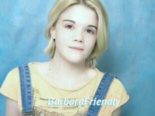 BarbaraFriendly