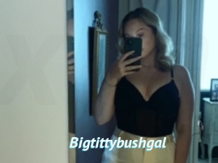 Bigtittybushgal