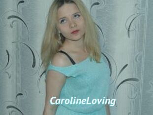 CarolineLoving
