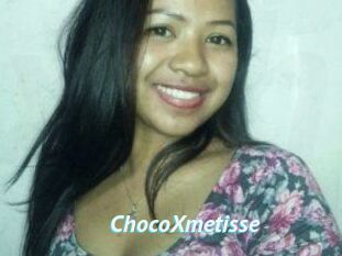 ChocoXmetisse