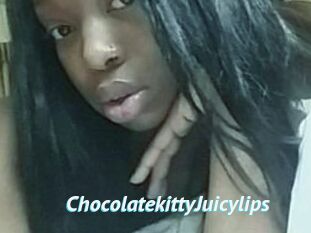 Chocolatekitty_Juicylips