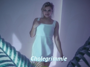 Cholegrimmie