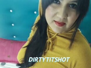DIRTYTITSHOT