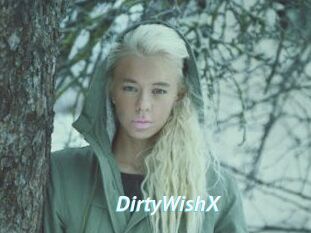 DirtyWishX