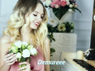Demureee