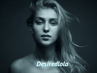 Desiredlola
