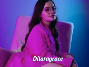 Dilaragrace