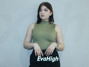EvaHigh