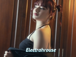 Electrahrouse