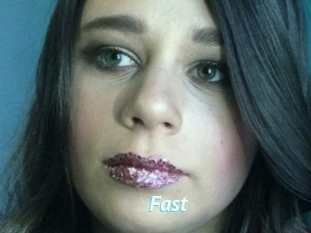 Fast