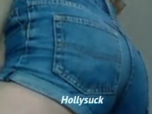 Hollysuck
