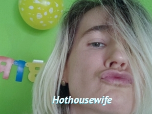 Hothousewife