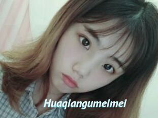 Huaqiangumeimei
