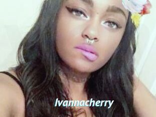 Ivannacherry