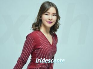 Iridescente