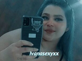 Ivanasexyxx