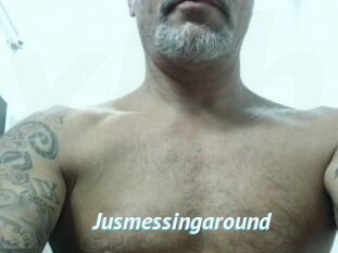Jusmessingaround