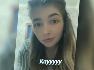 Kayyyyy