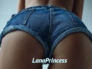LanaPrincess