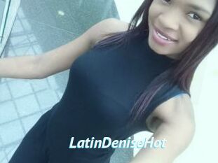 LatinDeniseHot