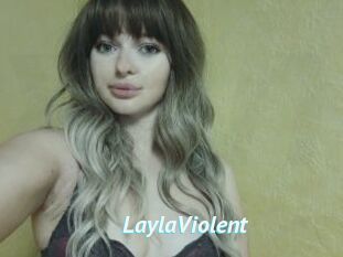 LaylaViolent