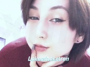 Lakeeshaketron