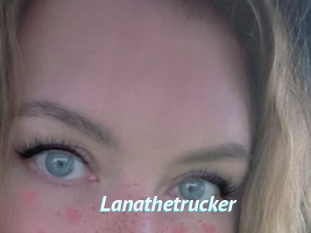 Lanathetrucker