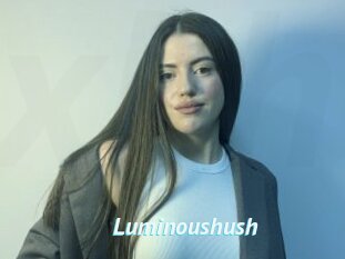 Luminoushush