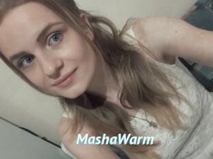 MashaWarm