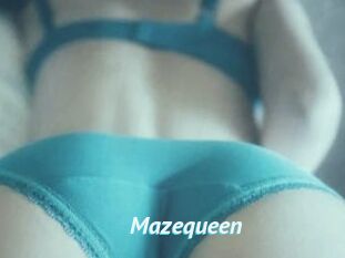 Mazequeen
