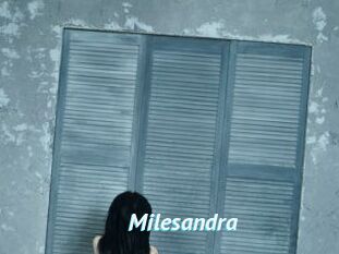 Milesandra