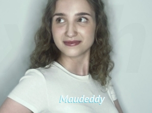 Maudeddy
