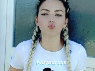 Mayaarose
