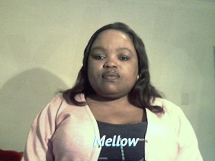 Mellow