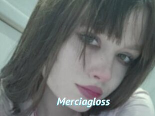 Merciagloss