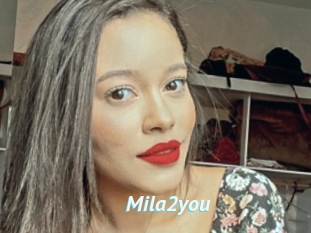 Mila2you