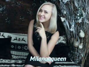 Milanaaqueen