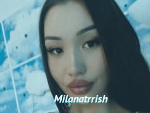 Milanatrrish