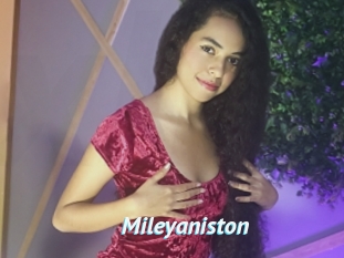 Mileyaniston