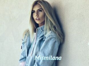 Mismilana