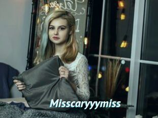 Misscaryyymiss