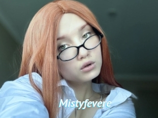 Mistyfevere