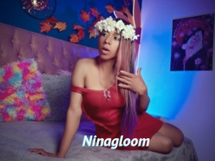 Ninagloom