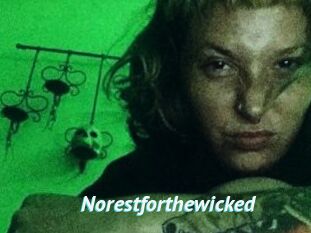 Norestforthewicked